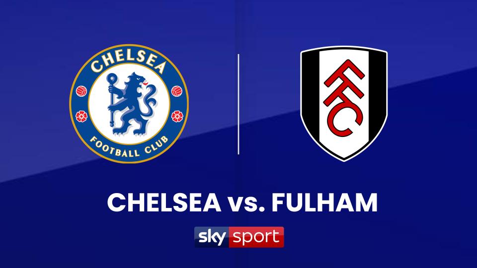 Chelsea vs. Fulham